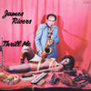 RIVERS,JAMES - THRILL ME CD