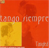 TANGO SIEMPRE: TANGLED / VARIOUS - TANGO SIEMPRE: TANGLED / VARRIOUS CD