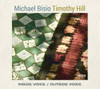 BISIO,MICHAEL / HILL,TIMOTHY - INSIDE VOICE / OUTSIDE VOICE CD