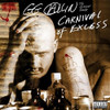 ALLIN,GG - CARNIVAL OF EXCESS CD