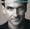 TAYLOR,JAMES - ESSENTIAL JAMES TAYLOR CD