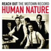 HUMAN NATURE - REACH OUT: THE MOTOWN RECORD ^ CD