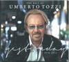 TOZZI,UMBERTO - BEST OF UMBERTO TOZZI CD