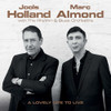 HOLLAND,JOOLS / ALMOND,MARC - LOVELY LIFE TO LIVE CD