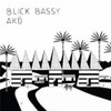 BASSY,BLICK - AKO VINYL LP