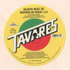 TAVARES - HEAVEN MUST BE MISSING AN ANGEL 12"