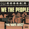 WE THE PEOPLE - TOO MUCH NOISE VINYL LP