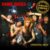 HANOI ROCKS - ORIENTAL BEAT: 40TH ANNIVERSARY - THE RE(AL)MIX CD