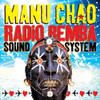 CHAO,MANU - RADIO BEMBA SOUND SYSTEM VINYL LP