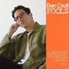 CROLL,DAN - FOOLS VINYL LP