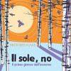BROTHERS IN JAZZ - IL SOLE NO (IL PRIMO GIORNO D'INVERNO) CD