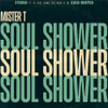 MISTER T. - SOUL SHOWER VINYL LP