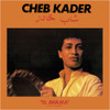 KADER,CHEB - EL AWAMA VINYL LP