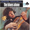 MAYALL,JOHN - BLUES ALONE VINYL LP