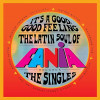 IT'S A GOOD GOOD FEELING: LATIN SOUL OF FANIA / VA - IT'S A GOOD GOOD FEELING: LATIN SOUL OF FANIA / VA VINYL LP