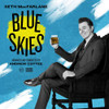 MACFARLANE,SETH - BLUE SKIES CD