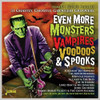 EVEN MORE MONSTERS VAMPIRES VOODOOS & SPOOKS / VAR - EVEN MORE MONSTERS VAMPIRES VOODOOS & SPOOKS / VAR CD