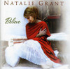 GRANT,NATALIE - BELIEVE CD