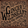 WILDHEART,GINGER & THE SINNERS - GINGER WILDHEART & THE SINNERS VINYL LP