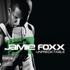 FOXX,JAMIE - UNPREDICTABLE CD