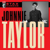 TAYLOR,JOHNNIE - STAX CLASSICS CD
