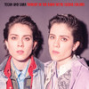 TEGAN & SARA - TONIGHT IN THE DARK VINYL LP