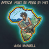 MUNDELL,HUGH - AFRICA MUST BE FREE BY 1983 VINYL LP