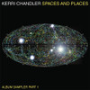 CHANDLER,KERRI - SPACES & PLACES: ALBUM SAMPLER 1 12"
