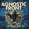 AGNOSTIC FRONT - MY LIFE MY WAY CD