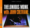 MONK,THELONIOUS / COLTRANE,JOHN - THELONIOUS MONK WITH JOHN COLTRANE CD