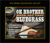 OH BROTHER: HERE ART THOU BLUEGRASS / VARIOUS - OH BROTHER: HERE ART THOU BLUEGRASS / VARIOUS CD