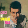 GILBERTO,JOAO - CHEGA DE SAUDADE CD