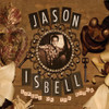 ISBELL,JASON - SIRENS OF THE DITCH CD