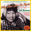 GREEN,LIL - WHY DON'T YOU DO RIGHT: THE CAREER COLLECTION CD