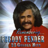 FENDER,FREDDY - REMEMBERING 25 GOLDEN HITS CD
