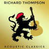 THOMPSON,RICHARD - ACOUSTIC CLASSICS CD