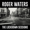 WATERS,ROGER - LOCKDOWN SESSIONS VINYL LP