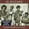 BURNSIDE,RL - SOUND MACHINE GROOVE 12"