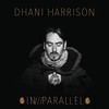 HARRISON,DHANI - IN///PARALLEL VINYL LP