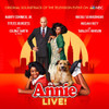 ANNIE LIVE (ORIGINAL SOUNDTRACK OF LIVE TV EVENT) - ANNIE LIVE (ORIGINAL SOUNDTRACK OF LIVE TV EVENT) CD