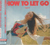 SIGRID - HOW TO LET GO - JAPAN EDITION CD