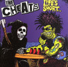 CHEATS - LIFE'S SHORT CD