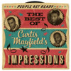 MAYFIELD,CURTIS & IMPRESSIONS - PEOPLE GET READY: BEST OF CD