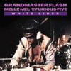 GRANDMASTER FLASH - WHITE LINES 7"