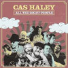 HALEY,CAS - ALL THE RIGHT PEOPLE CD