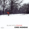 MONDAK,CHRIS - BLANK WITH COLOUR CD