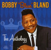 BLAND,BOBBY BLUE - ANTHOLOGY CD