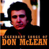 MCLEAN,DON - LEGENDARY SONGS OF DON MCLEAN CD