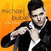 BUBLE,MICHAEL - TO BE LOVED CD