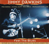 DAWKINS,JIMMY - FEEL THE BLUES CD